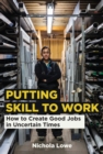 Putting Skill to Work - eBook