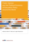 Public Opinion and the Political Economy of Education Policy around the World - eBook