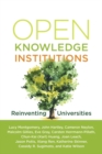 Open Knowledge Institutions : Reinventing Universities - eBook