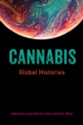 Cannabis : Global Histories - eBook