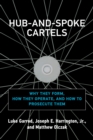 Hub-and-Spoke Cartels - eBook