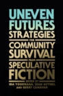 Uneven Futures - eBook