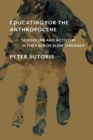 Educating for the Anthropocene - eBook