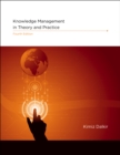 Knowledge Management in Theory and Practice, fourth edition - eBook
