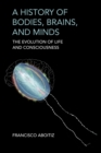 History of Bodies, Brains, and Minds - eBook