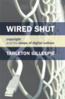 Wired Shut : Copyright and the Shape of Digital Culture - Book