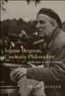 Ingmar Bergman, Cinematic Philosopher : Reflections on His Creativity - Book