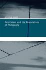 Relativism and the Foundations of Philosophy - Book