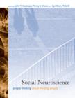 Social Neuroscience : People Thinking about Thinking People - Book