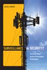Surveillance or Security? : The Risks Posed by New Wiretapping Technologies - Book