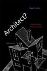 Architect? : A Candid Guide to the Profession - Book