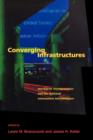 Converging Infrastructures : Intelligent Transportation and the National Information Infrastructure - Book