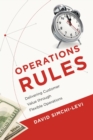 Operations Rules : Delivering Customer Value through Flexible Operations - Book