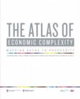 The Atlas of Economic Complexity : Mapping Paths to Prosperity - Book
