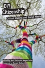 DIY Citizenship : Critical Making and Social Media - Book