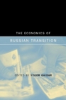 The Economics of Russian Transition - Book