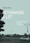 ReThinking a Lot : The Design and Culture of Parking - Book