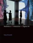 Aesthetics of Interaction in Digital Art - Book