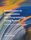 Introduction to Computation and Programming Using Python : With Application to Understanding Data - Book