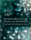 Environmental Law, Policy, and Economics : Reclaiming the Environmental Agenda - Book