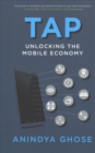 Tap : Unlocking the Mobile Economy - Book