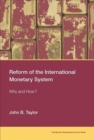 Reform of the International Monetary System : Why and How? - Book