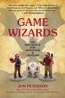 Game Wizards : The Epic Battle for Dungeons & Dragons - Book