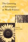 The Greening of Sovereignty in World Politics - Book