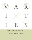 Varieties of Practical Reasoning - Book