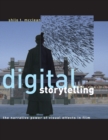 Digital Storytelling : The Narrative Power of Visual Effects in Film - Book