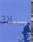 Reyner Banham : Historian of the Immediate Future - Book
