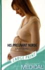 His Pregnant Nurse - Book