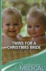 Twins for a Christmas Bride - Book