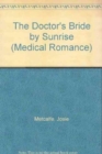 The Doctor's Bride by Sunrise - Book