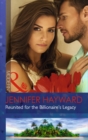 Reunited For The Billionaire's Legacy - Book