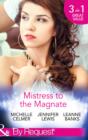 Mistress to the Magnate : Money Man's Fiancee Negotiation / Bachelor's Bought Bride / Ceo's Expectant Secretary - Book