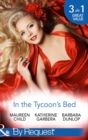 In the Tycoon's Bed : One Night, Two Heirs / The Rebel Tycoon Returns / An After-Hours Affair - Book