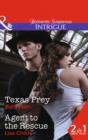 Texas Prey : Texas Prey (Mason Ridge, Book 1) / Agent to the Rescue (Special Agents at the Altar, Book 3) - Book
