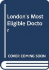 London's Most Eligible Doctor - Book
