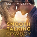 A Smooth-Talking Cowboy - eAudiobook