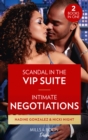 Scandal In The Vip Suite / Intimate Negotiations : Scandal in the VIP Suite (Miami Famous) / Intimate Negotiations (Blackwells of New York) - Book