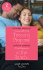 Tempted By The Tycoon's Proposal / What Happens At The Ranch... : Tempted by the Tycoon's Proposal / What Happens at the Ranch... (Twin Kings Ranch) - Book