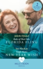 Rules Of Their Fake Florida Fling / Single Mum's New Year Wish : Rules of Their Fake Florida Fling / Single Mum's New Year Wish - Book
