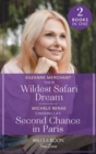 Their Wildest Safari Dream / Cinderella's Second Chance In Paris : Their Wildest Safari Dream / Cinderella's Second Chance in Paris - Book