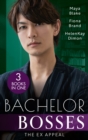 Bachelor Bosses: The Ex Appeal : The Boss's Nine-Month Negotiation (One Night with Consequences) / a Tangled Affair / Reunion with Benefits - Book