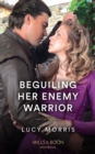 Beguiling Her Enemy Warrior - Book