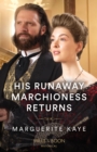 His Runaway Marchioness Returns - Book