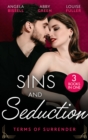 Sins And Seduction: Terms Of Surrender : Defying Her Billionaire Protector (Irresistible Mediterranean Tycoons) / the Virgin's Debt to Pay / Claiming His Wedding Night - Book