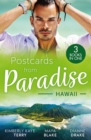 Postcards From Paradise: Hawaii : To Tame a Wilde (Wilde in Wyoming) / Brunetti's Secret Son / Falling for Her Army DOC - Book