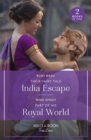 Their Fairy Tale India Escape / Part Of His Royal World : Their Fairy Tale India Escape (If the Fairy Tale Fits…) / Part of His Royal World (If the Fairy Tale Fits…) - Book